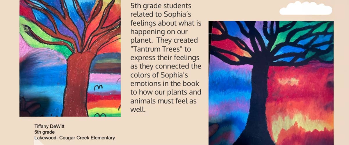 Tantrum Trees helped students process how climate change is impacting our planet and built empathy for others on our planet.